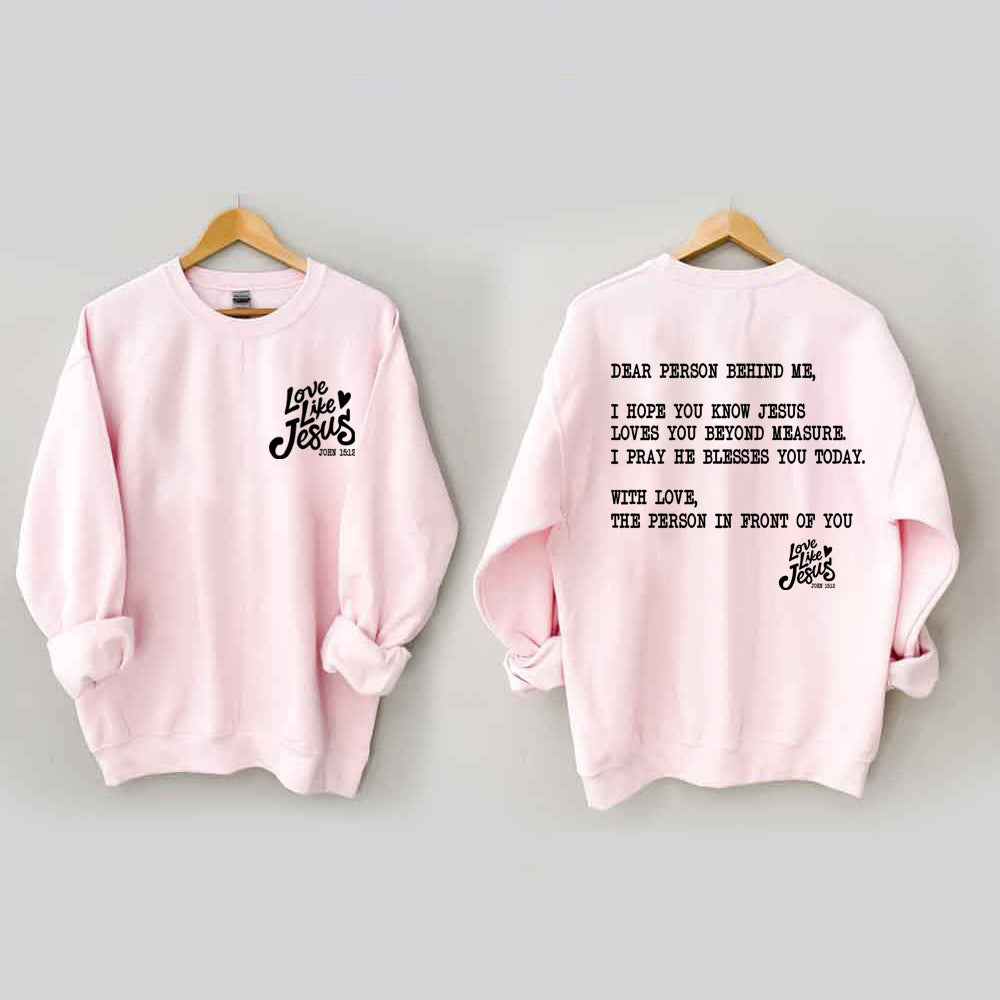 Love Like Sweatshirt