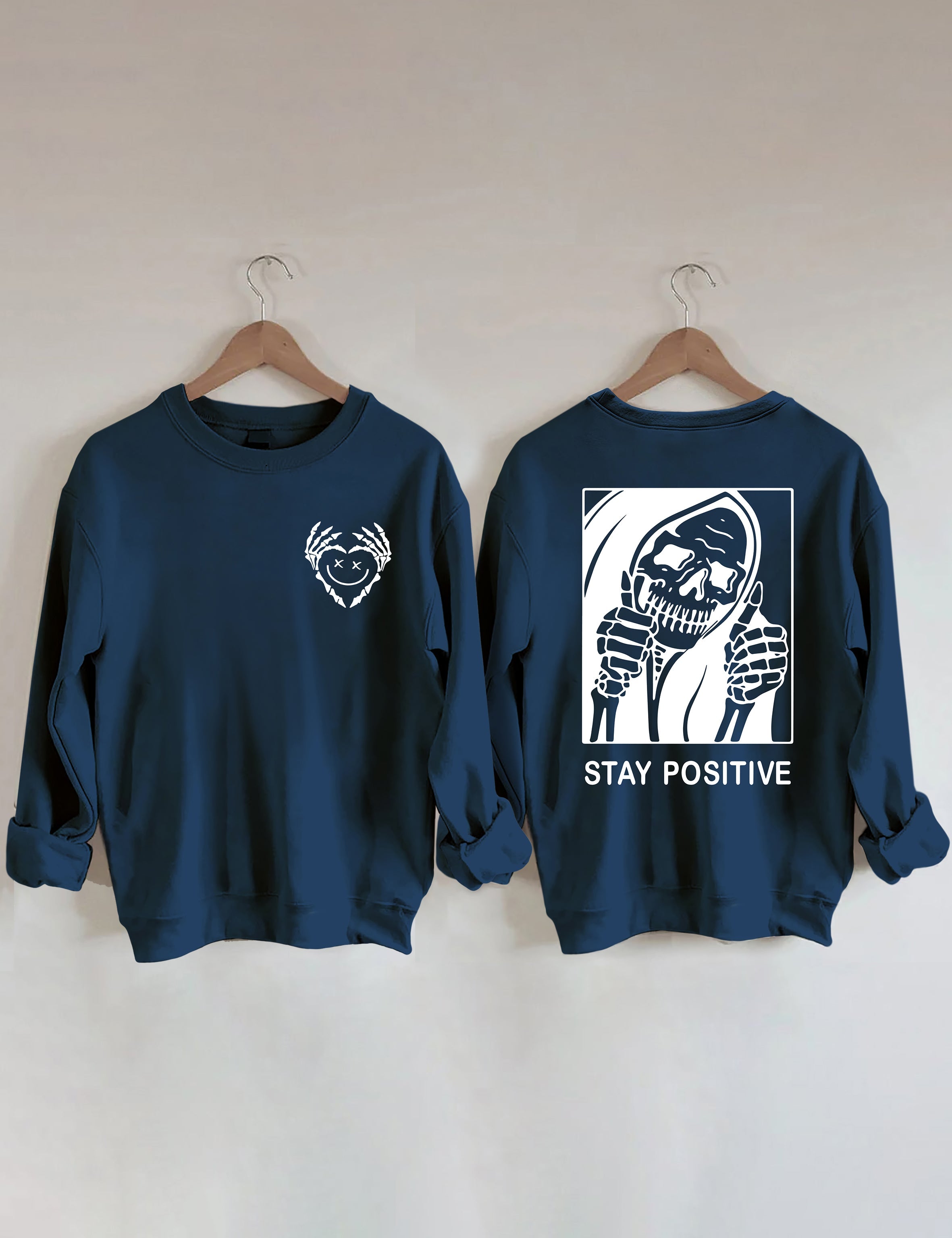 Halloween Stay Positive With Skeleton Sweatshirt