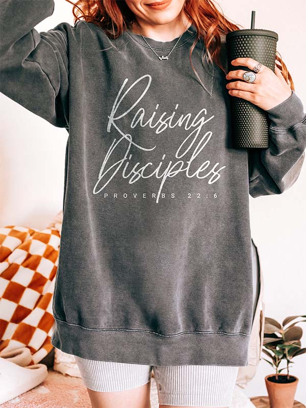Raising Disciples Religious Sweatshirt
